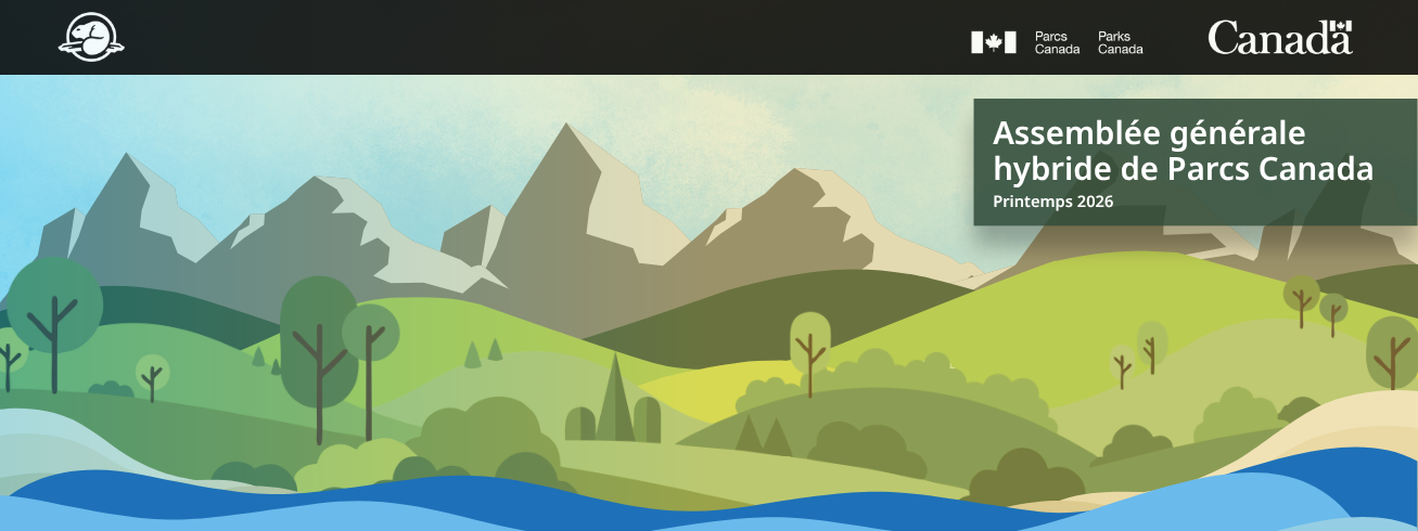Illustration graphique d’un paysage naturel mettant en scène de l’eau, des vallées, un boisé et des montagnes, avec le logo du castor de PC et le texte « Assemblée générale hybride de Parcs Canada – Printemps 2026 » à droite.