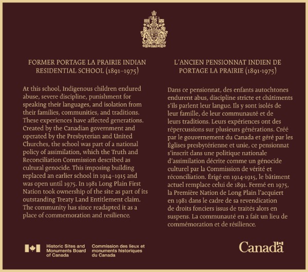 Commemorative plaque highlighting the historical significance of the former Portage La Prairie Indian Residential School National Historic Site, written in English and French