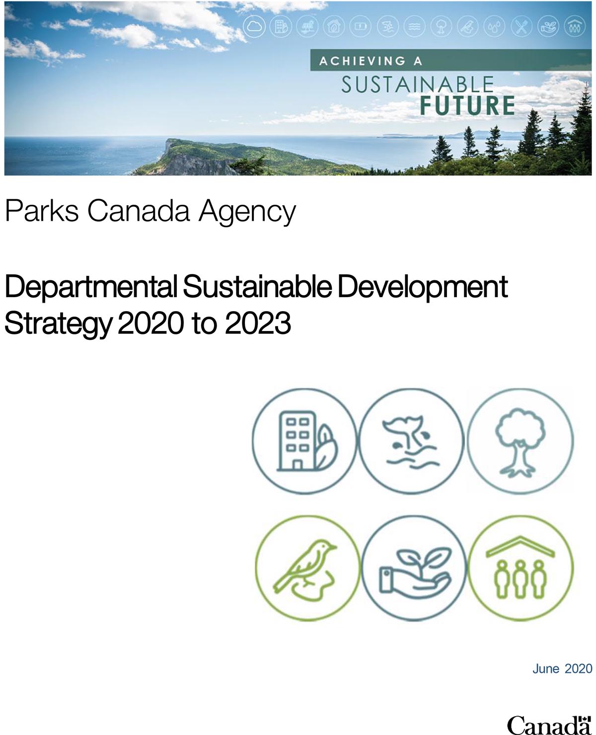 Achieving a Sustainable Future — Parks Canada Agency Departmental Sustainable Development Strategy 2020 to 2023