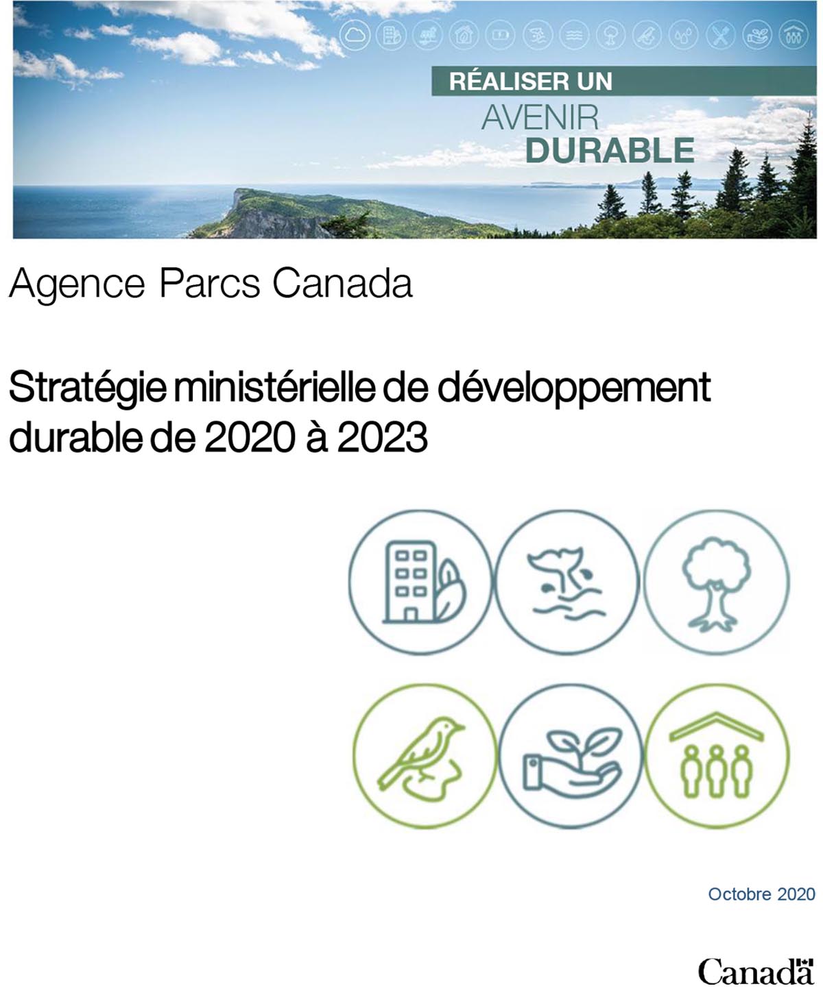 Réaliser un avenire durable — Agence Parcs Canada, Stratégie ministérielle de développement durable de 2020 à 2020
