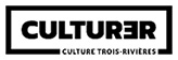 Culture Trois-Rivières