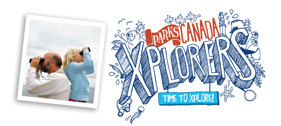Parks Canada Xplorers, Time to Xplore!