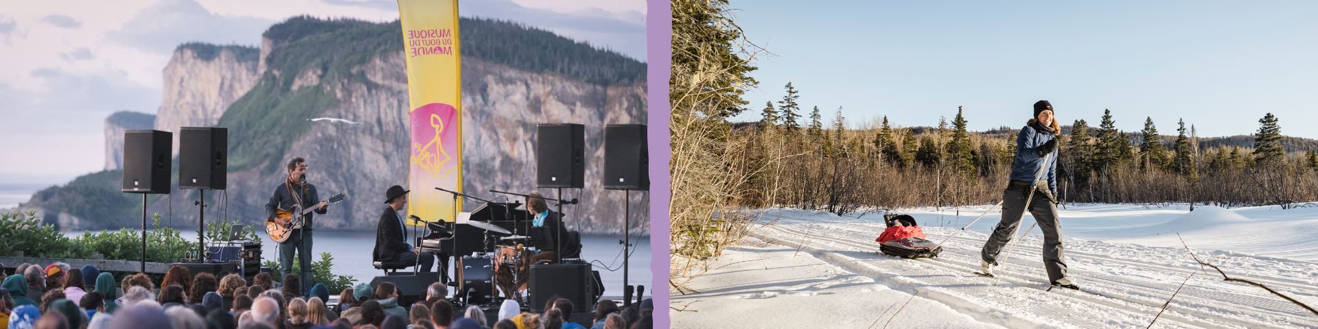 Photo montage showing, on the left, a guitarist on stage in front of Cap-Bon-Ami and, on the right, a young woman pulling a sledge while cross-country skiing. 